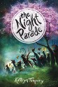 The Night Parade - Kathryn Tanquary