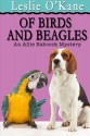 Of Birds and Beagles (An Allie Babcock Mystery) (Volume 5) - Leslie O'Kane