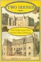 Two Houses: New Tarbat, Easter Ross, Royston House, Edinburgh - Monica Clough