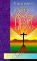 The Healing Heart of God - Malcom Smith