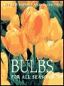 Bulbs For All Seasons - Douglas A. Jimerson