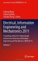 Electrical, Information Engineering and Mechatronics 2011: Proceedings of the 2011 International Conference on Electrical, Information Engineering and Mechatronics (Eiem 2011) - Xudong Wang, Fuzhong Wang, Shaobo Zhong