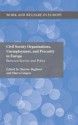 Civil Society Organizations, Unemployment, and Precarity in Europe: Between Service and Policy - Simone Baglioni, Marco Giugni