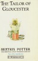 The Tailor of Gloucester - Beatrix Potter