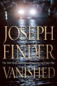 Vanished - Joseph Finder