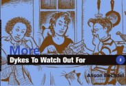 More Dykes to Watch Out For - Alison Bechdel