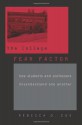 The College Fear Factor: How Students And Professors Misunderstand One Another - Rebecca D. Cox