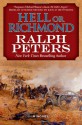 Hell or Richmond - Ralph Peters