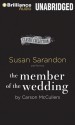 The Member of the Wedding - Susan Sarandon, Carson McCullers