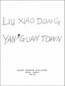 Liu Xiaodong: Yan' Guan Town - Jeff Kelley, Liu Xiaodong