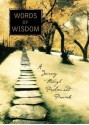 Words Of Wisdom : A Journey Through Psalms And Proverbs - GEOEGE M. WILSON, Billy Graham