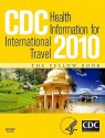 CDC Health Information for International Travel: The Yellow Book - Gary W. Brunette, Alan J. Magill, David R. Shlim, Phyllis E. Kozarsky