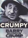 A Tribute to Crumpy - Barry Crump 1935-1996 - Barry Crump