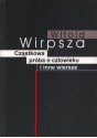 Cząstkowa próba o człowieku i inne wiersze - Witold Wirpsza