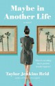 Maybe in Another Life - Taylor Jenkins Reid