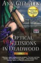 Optical Delusions in Deadwood (Deadwood Humorous Mystery) (Volume 2) by Charles, Ann (2011) Paperback - Ann Charles