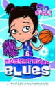 Basketball Blues - Thalia Kalkipsakis, Ash Oswald