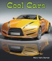 Cool Cars (All About Big Machines) - Mary Kate Doman