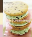 Ice Cream Treats: Easy Ways to Transform Your Favorite Ice Cream Into Spectacular Desserts - Charity Ferreira, Leigh Beisch