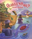 Guess What?: Story Bible - Tracy Harrast, Paul Sharp