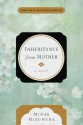 Inheritance from Mother - Minae Mizumura, Juliet Winters Carpenter