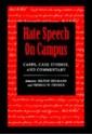 Hate Speech On Campus: Cases, Case Studies, and Commentary - Milton Heumann, Thomas W. Church