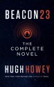 Beacon 23: The Novel - Hugh Howey