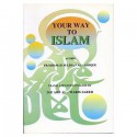 Your Way To Islam - محمد سليمان الأشقر, Mhamad Suliman al-Ashqer, عبد الوارث سيد