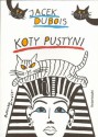 Koty pustyni - Jacek Dubois