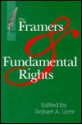 The Framers And Fundamental Rights - Robert A. Licht, Robert A. Light