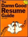 The Damn Good Resume Guide - Yana Parker