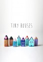 Tiny Houses - ohmyjetsabel