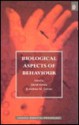 Biological Aspects of Behaviour - Daniel Kimble, Daniel P. Kimble, Daniel Kimble