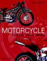 MOTORCYCLE: EVOLUTION, DESIGN, PASSION. - Mick Walker