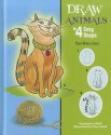 Draw Animals in 4 Easy Steps: Then Write a Story - Stephanie Labaff, Tom LaBaff