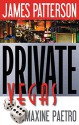 Private Vegas - James Patterson, Maxine Paetro