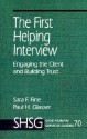 The First Helping Interview: Engaging the Client and Building Trust - Sara F. Fine, Paul Glasser