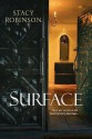 Surface - Stacy Robinson