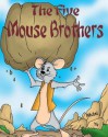 The Five Mouse Brothers - Rachel Yu