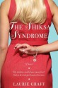 The Shiksa Syndrome: A Novel - Laurie Graff