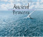 Ancient Denvers: Scenes from the Past 300 Million Years of the Colorado Front Range - Kirk R. Johnson, Jan Vriesen, Gary Stabb, Donna Braginetz