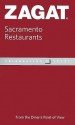 Zagat Sacramento Restaurants - Kate Washington, Bill Corsello, Carol Diuguid