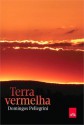 Terra Vermelha - Domingos Pellegrini