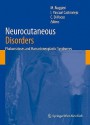 Neurocutaneous Disorders: Phakomatoses & Hamartoneoplastic Syndromes - Martino Ruggieri, Concezio Di Rocco