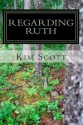 Regarding Ruth - Kim Scott