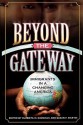 Beyond the Gateway: Immigrants in a Changing America - Elzbieta M. Gozdziak, Susan F. Martin