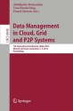 Data Management in Cloud, Grid and P2P Systems: 7th International Conference, Globe 2014, Munich, Germany, September 2-3, 2014. Proceedings (Lecture ... Applications, incl. Internet/Web, and HCI) - Abdelkader Hameurlain, Tran Khanh Dang, Franck Morvan