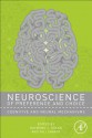 Neuroscience of Preference and Choice: Cognitive and Neural Mechanisms - Raymond J. Dolan, Tali Sharot