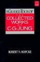 A Guided Tour of the Collected Works of C.G. Jung - Robert H. Hopcke