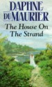 The House On The Strand - Daphne du Maurier